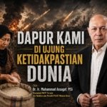 Dapur Kami di Ujung Ketidakpastian Dunia