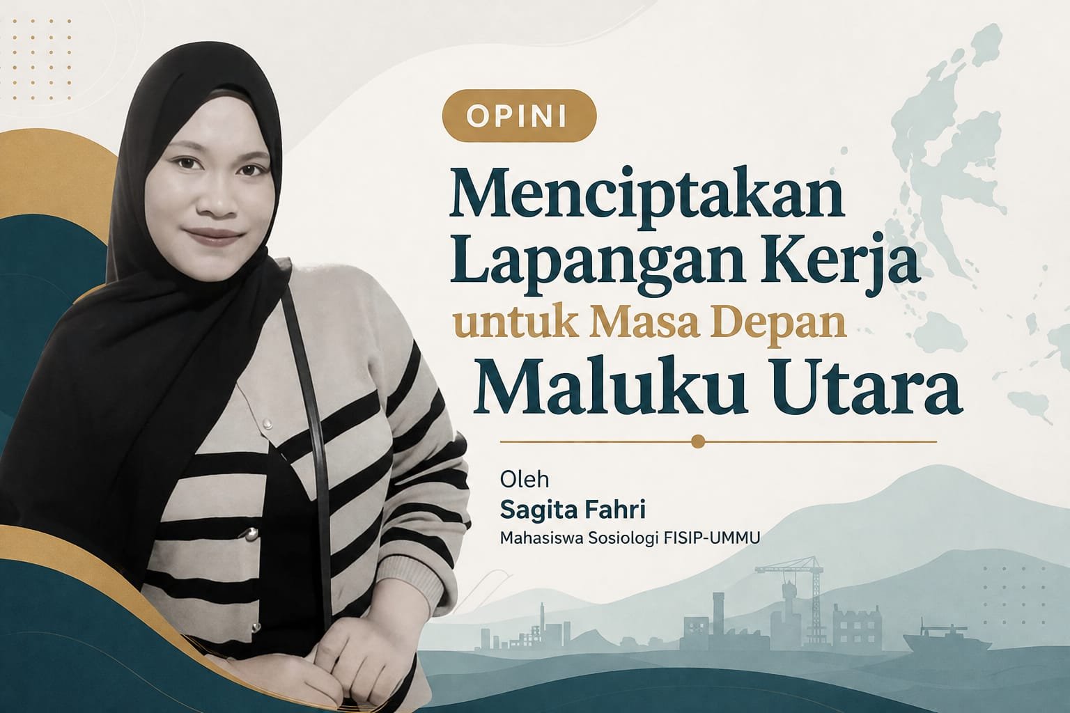 Menciptakan Lapangan Kerja untuk Masa Depan Maluku Utara