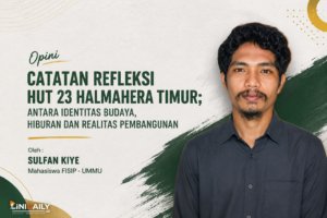 Catatan Refleksi HUT ke-23 Halmahera Timur: Antara Identitas Budaya, Hiburan, dan Realitas Pembangunan