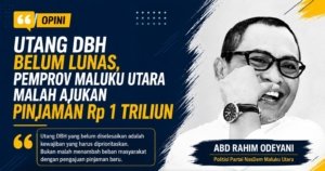 Utang DBH Belum Lunas, Pemprov Maluku Utara Malah Ajukan Pinjaman Rp 1 Triliun
