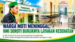 Warga Moti Meninggal, HMI Soroti Buruknya Layanan Kesehatan