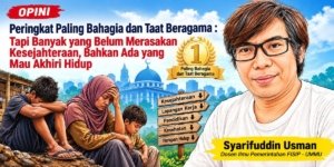 Peringkat Paling Bahagia dan Taat Beragama : Tapi Banyak yang Belum Merasakan Kesejahteraan, Bahkan Ada yang Mau Akhiri Hidup