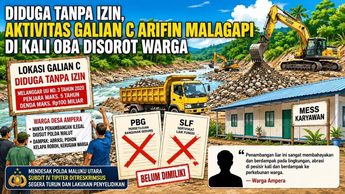 Diduga Tanpa Izin, Aktivitas Galian C Arifin Malagapi di Kali Oba Disorot Warga