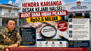 Hendra Karianga Desak Kejari Halsel Audit Dana Hibah Pilkada Rp52,6 Miliar