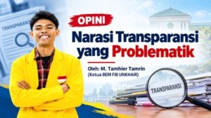 Narasi Transparansi yang Problematik