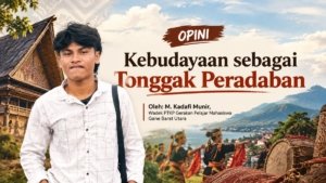 Kebudayaan sebagai Tonggak Peradaban
