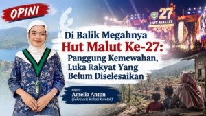 Di Balik Megahnya Hut Malut Ke-27: Panggung Kemewahan, Luka Rakyat Yang Belum Diselesaikan