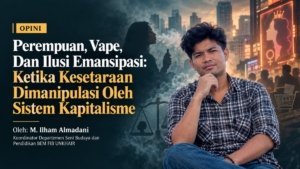 Perempuan, Vape, Dan Ilusi Emansipasi: Ketika Kesetaraan Dimanipulasi Oleh Sistem Kapitalisme